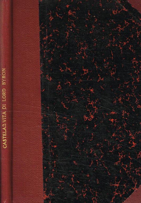 Vita di Lord Byron - Emilio Castelar - copertina