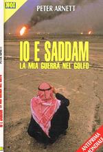 Io e Saddam. La mia guerra nel Golfo