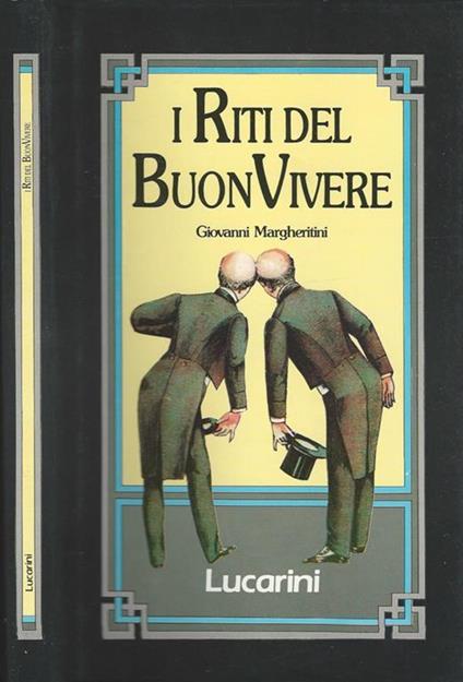 I riti del buon vivere - Giovanni Margheritini - copertina