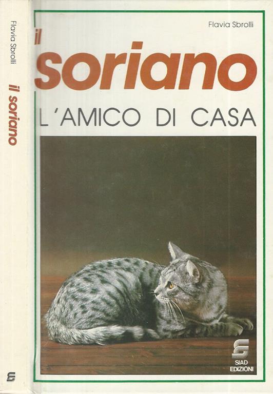 Il Soriano. L'amico di casa - Flavia Sbrolli - copertina