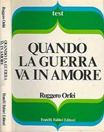 Quando la guerra va in amore