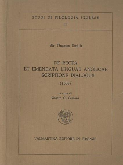 De recta et emendata linguae anglicae scriptione dialogus. 1568 - Samuel Smith - copertina