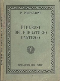 Riflessi del purgatorio dantesco - P. Postiglione - Libro Usato ...
