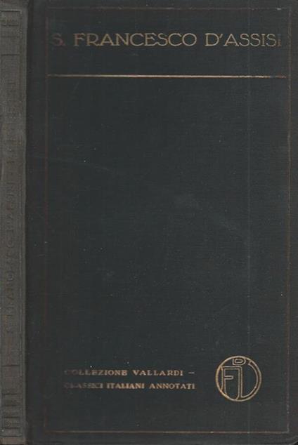 I fioretti di S. Francesco - Francesco d'Assisi (san) - copertina