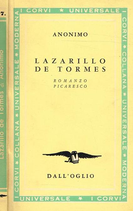 Lazarillo De Tormes. Romanzo picaresco - Anonimo calalabrese - copertina