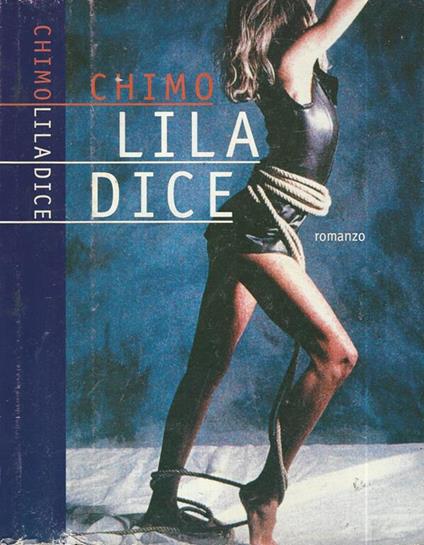 Lila dice - Chimo - copertina
