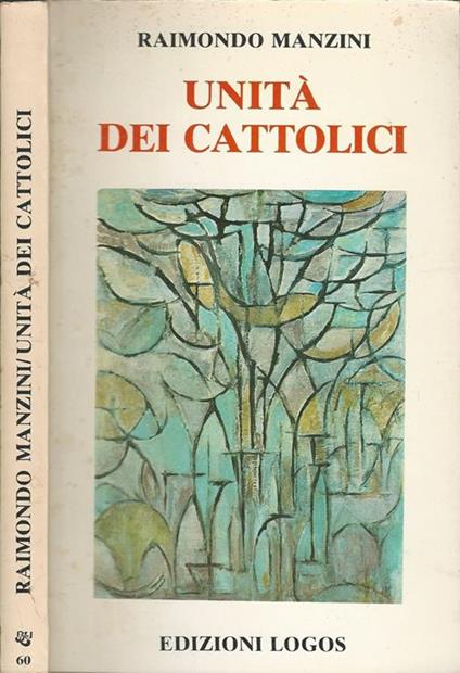 Unità dei cattolici - Raimondo Manzini - copertina