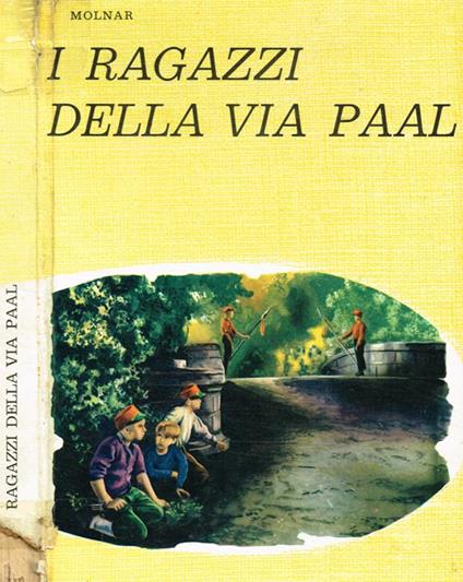 I ragazzi della via Paal - Ferenc Molnár - copertina