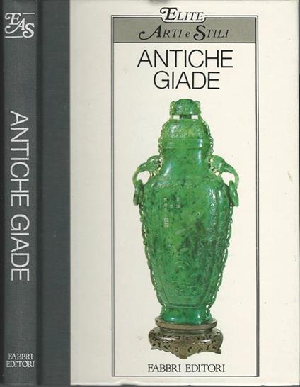 Antiche giade - Oscar Luzzatto Bilitz - copertina