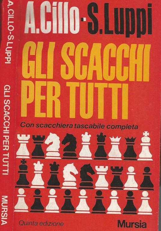 Gli scacchi per tutti - Angelo Cillo - copertina