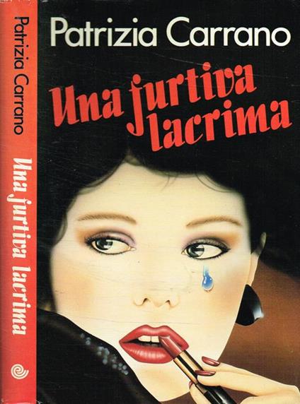 Una furtiva lacrima - Patrizia Carrano - copertina