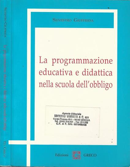 La programmazione educativa e didattica nella scuola dell'obbligo - Silvestro Giuffrida - copertina