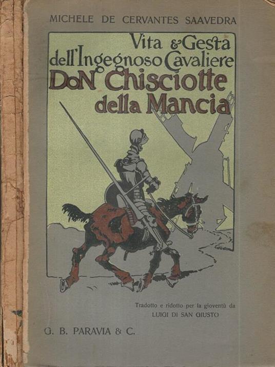 Vita e gesta dell'Ingegnoso Cavaliere Don Chisciotte della Mancia - Miguel de Cervantes - copertina