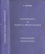 Dizionario italiano inglese. Inglese italiano dei termini di Radio e televisione. Parte I: inglese. italiano