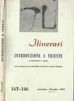 Itinerari Anno XVI-N° 145-146. Introduzione a Trieste