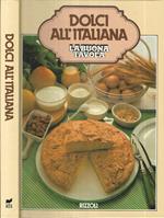 Dolci all'italiana. La buona Tavola