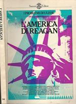 I problemi di Ulisse Anno XXXVII-Vol XVI-Fascicolo XCIV. L'America di Regan