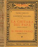 La chitara del papà(commedia in due atti). Il primo passo(commedia in un atto)