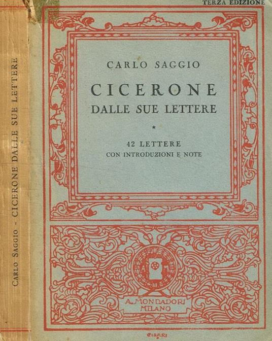 Cicerone dalle sue lettere - Carlo Saggio - copertina