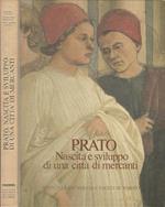 Prato. Nascita e sviluppo di una città di mercanti