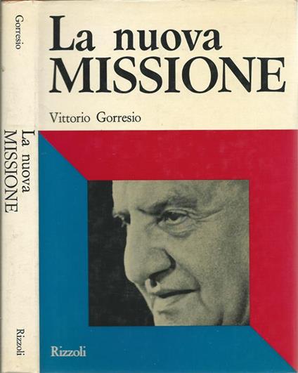 La nuova missione - Vittorio Gorresio - copertina