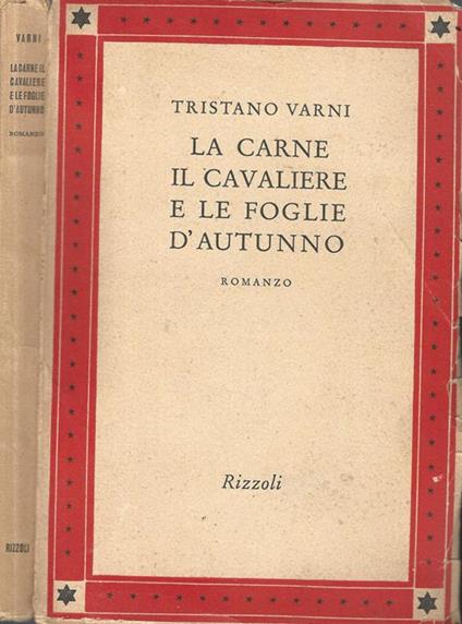 La carne, il cavaliere e le foglie d'autunno - Tristano Varni - copertina