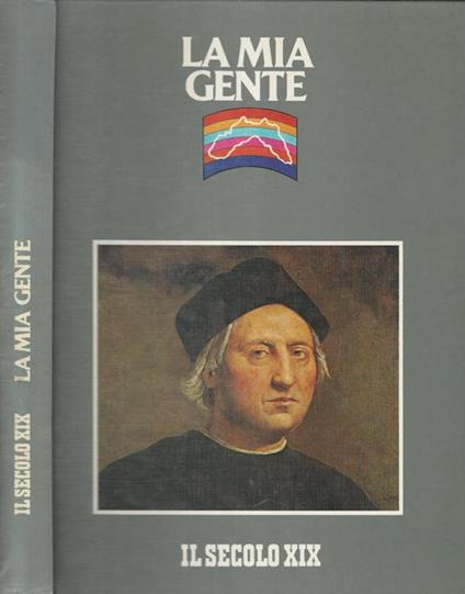 La mia gente. Uomini e donne della Liguria tra storia e vita quotidiana - copertina