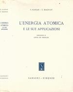 L' energia atomica e le sue applicazioni