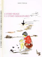 L' uomo reale e l'uomo immaginario