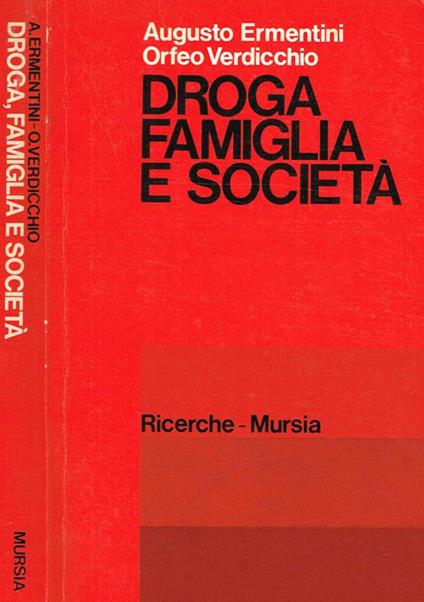 Droga famiglia e società - Augusto Ermentini - copertina