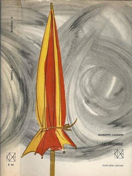 Le trombe - Giuseppe Cassieri - copertina
