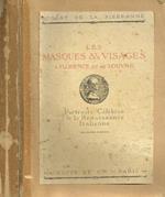 Les masques et les visages a Florence et au Louvre. Portraits celebres de la Renaissance Italienne