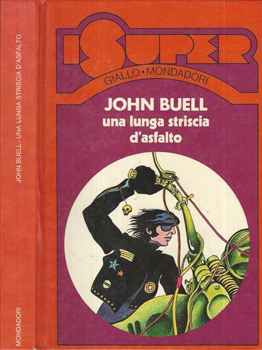 Una lunga striscia d'asfalto - John Buell - copertina