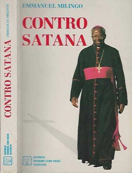 Contro Satana - Emmanuel Milingo - copertina