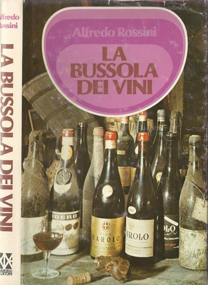 La bussola dei vini - Alfredo Rossini - copertina