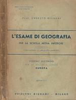 L' esame di geografia vol. II. Per la scuola media inferiore