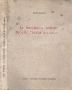 La formazione unitaria dello Stato italiano