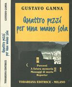 Quattro pezzi per una mano sola