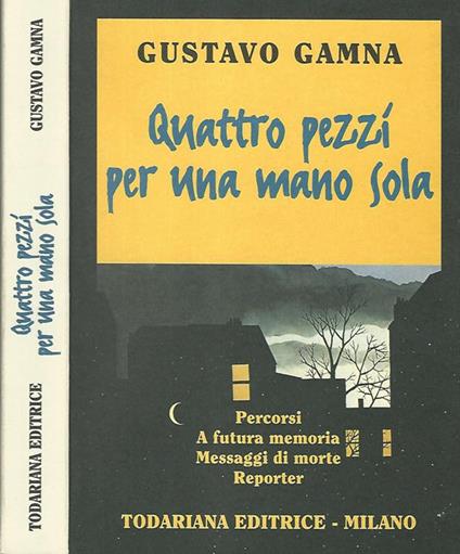 Quattro pezzi per una mano sola - Gustavo Gamna - copertina