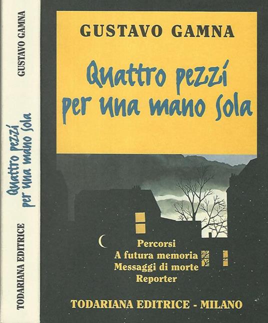 Quattro pezzi per una mano sola - Gustavo Gamna - copertina