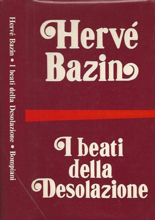 I beati della Desolazione - Hervé Bazin - copertina