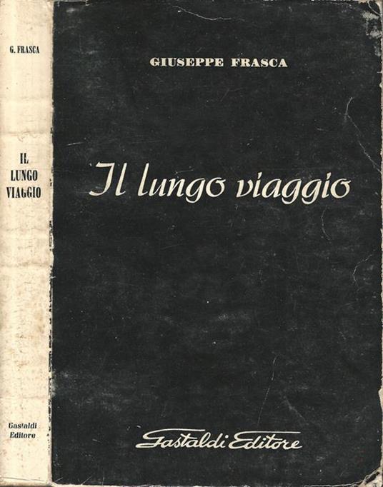 Il lungo viaggio - Giuseppe Frasca - copertina