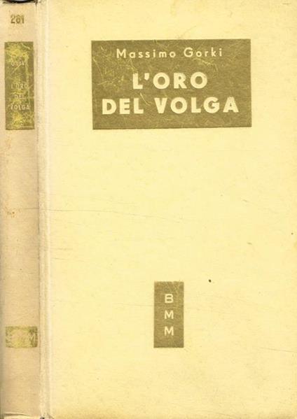 L' oro del Volga - Maksim Gorkij - copertina
