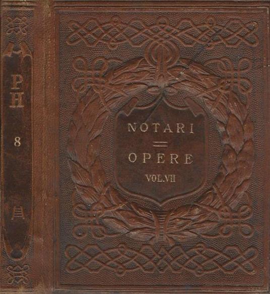 Opere Vol VII. Le prime sassate - Umberto Notari - copertina