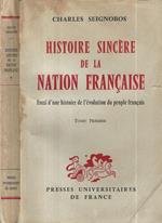 Histoire sincère de la nation française Tome I. Essai d'une histoire de l'évolution du peuple français