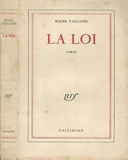 La loi - Roger Vailland - copertina