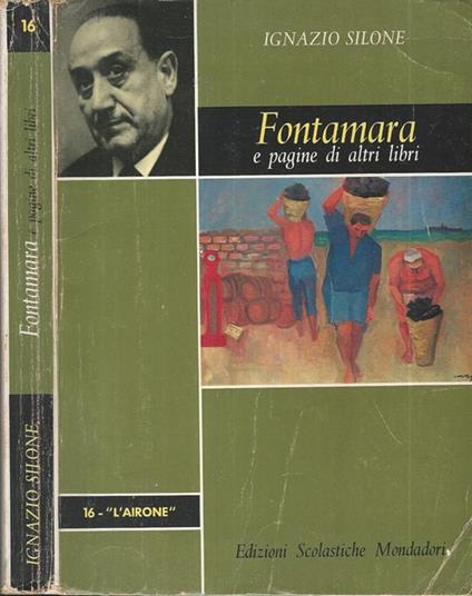 Fontamara. E pagine di altri libri - Ignazio Silone - copertina