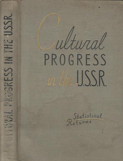 Cultural Progress in the U.S.S.R Statistical Returns - copertina