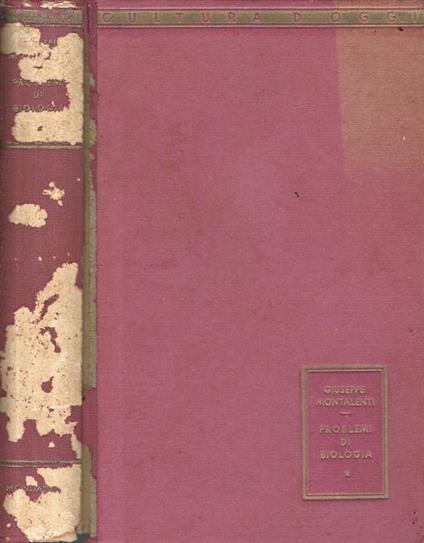 Problemi di biologia della riproduzione - Giuseppe Montalenti - copertina