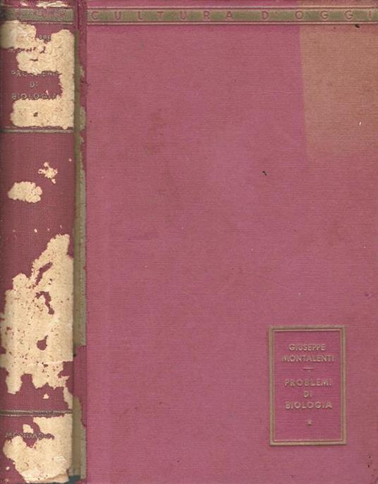 Problemi di biologia della riproduzione - Giuseppe Montalenti - copertina